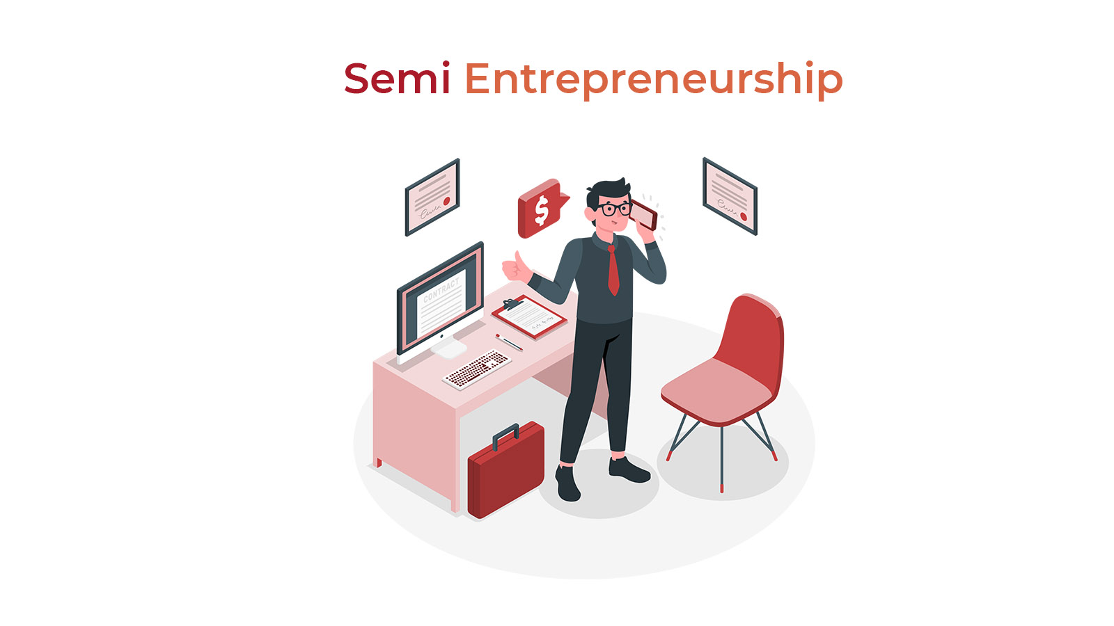 Semi Entrepreneurship