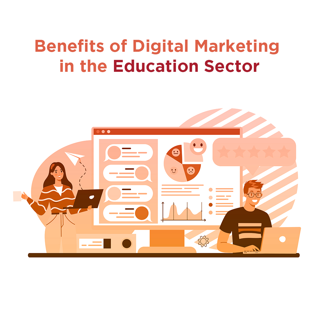 Benefits Of Digital Marketing In the Education Sector