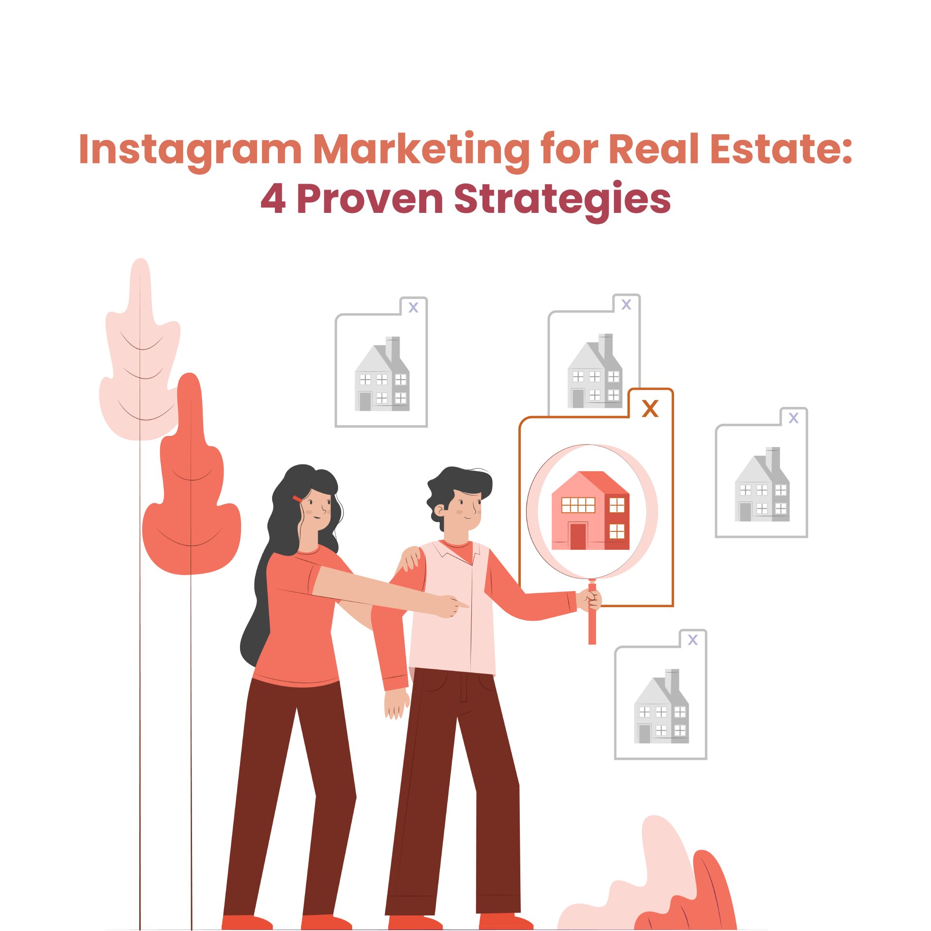 4 ways to promote your real estate project using Instagram Marketing